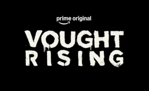 Vought Rising Just Arrived
